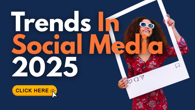 Latest Trends in Social Media: What to Expect in 2025